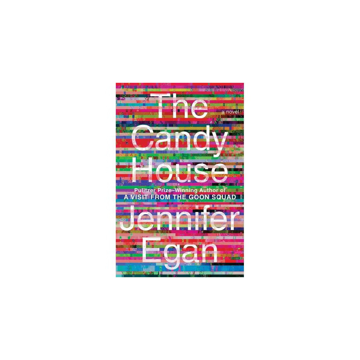 The Candy House - by Jennifer Egan | Target