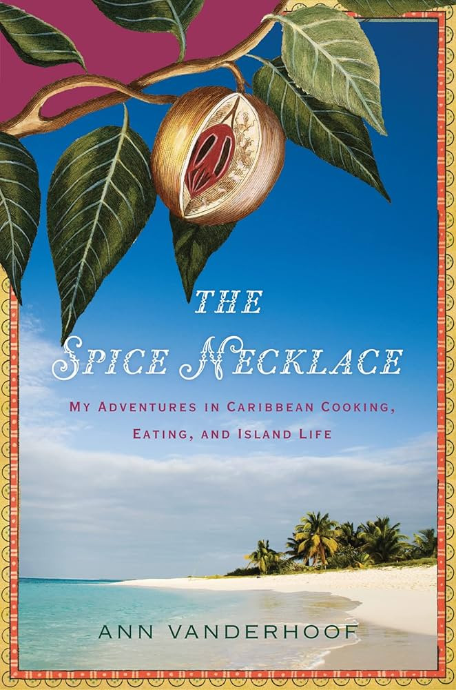 The Spice Necklace: My Adventures in Caribbean Cooking, Eating, and Island Life | Amazon (US)