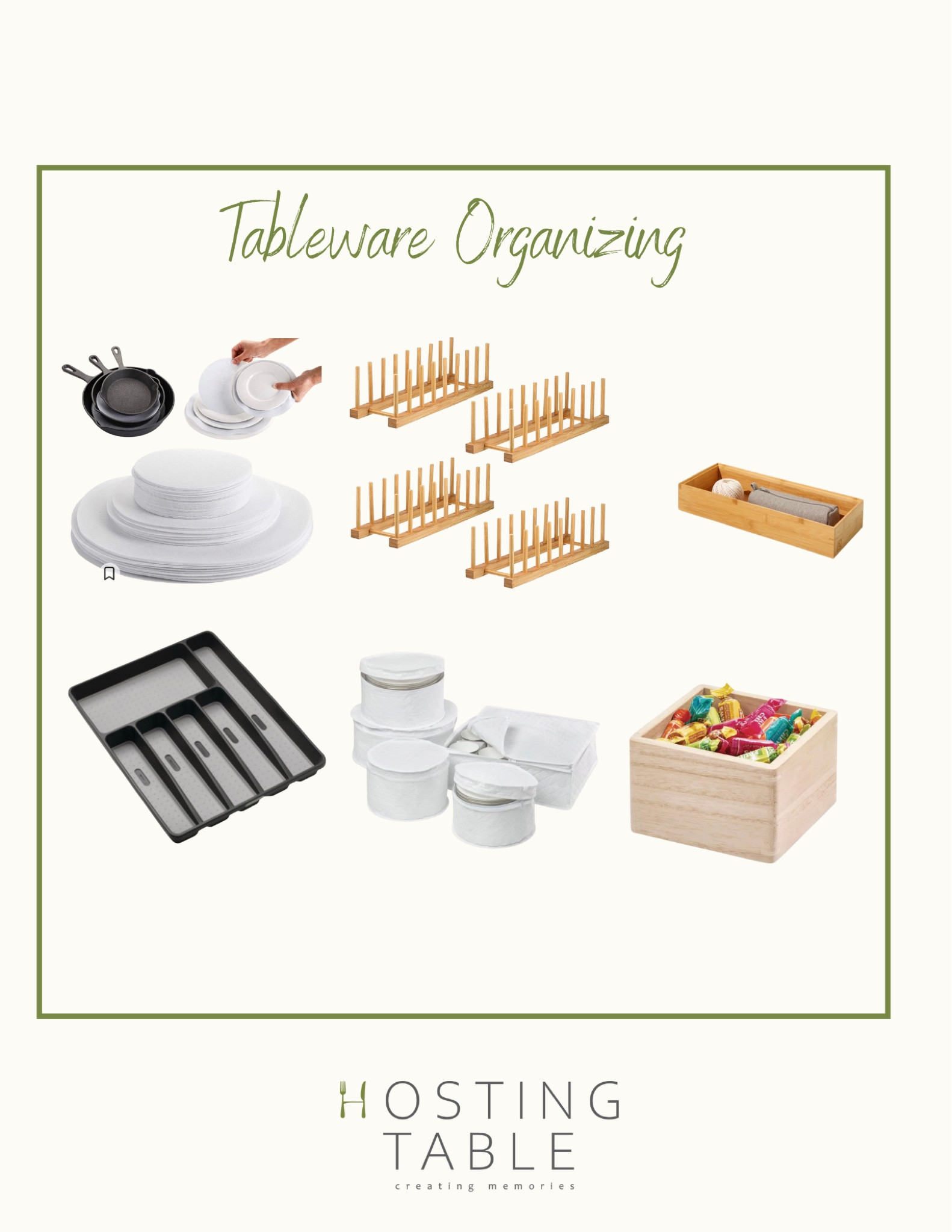 These items I used to organize my tableware collection:
Plates stacks 
Plate charger separators 
Bamboo boxes for napkin rings 
Cutlery organizer to fit in small drawers
Dinnerware pouches 