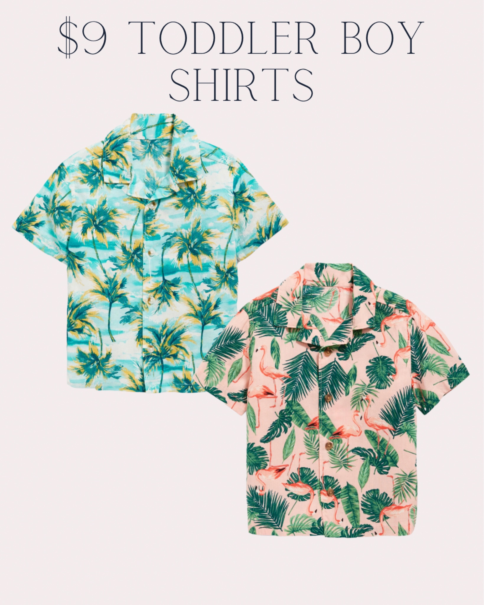 Perfect for summer vacation- toddler shirts - on sale for just $9!

Spring summer toddler boys shirts - flamingo print - palm tree prints - summer vacation - beach vacation toddler boy outfits - on sale - little boy fashion and style inspo

#LTKsalealert #LTKkids #LTKU