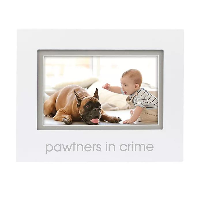 Pearhead® "Pawtners in Crime" Sentiment Keepsake 4-Inch x 6-Inch Photo Frame in White | buybuy BABY