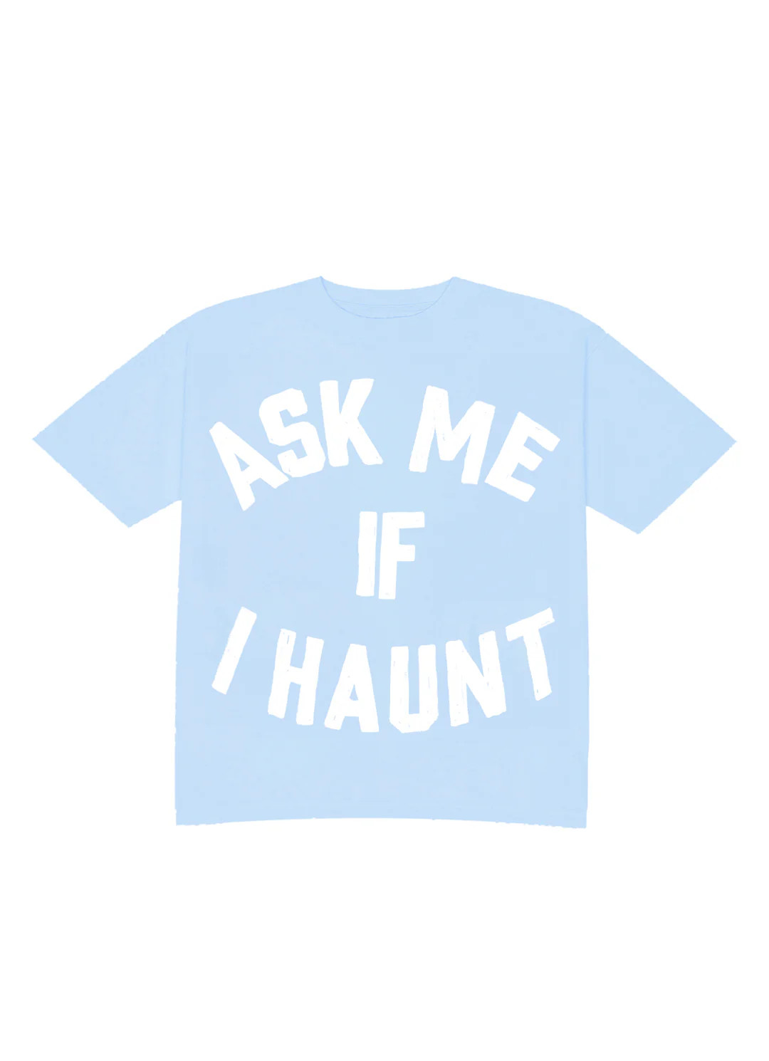 Ask Me If I Haunt Tee | Shop Kristin Jones