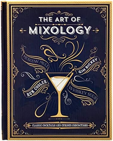 The Art of Mixology: Classic Cocktails and Curious Concoctions | Amazon (US)