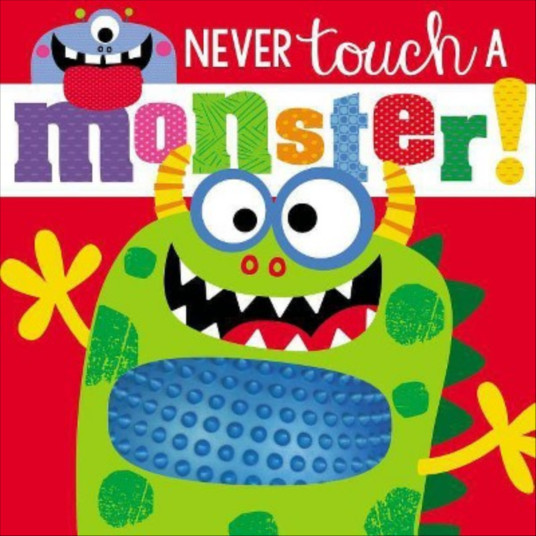 Never Touch a Monster (Board Book)