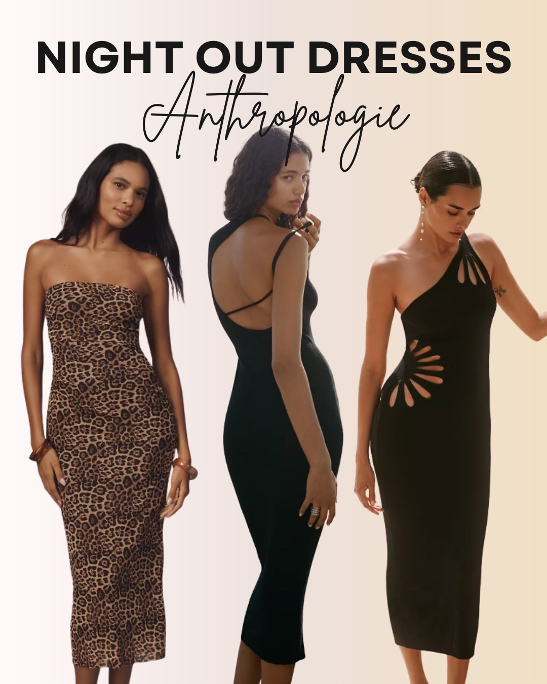 These Anthropologie night-out dresses bring bold, head-turning style. The strapless leopard print midi is a statement-maker, the sleek black open-back dress exudes minimal chic, and the cutout bodycon dress adds a daring edge. Perfect for date nights, parties, or girls’ night out, these LTK-worthy picks are your go-to for elevated evening style.

#LTKParties #LTKSeasonal #LTKTravel