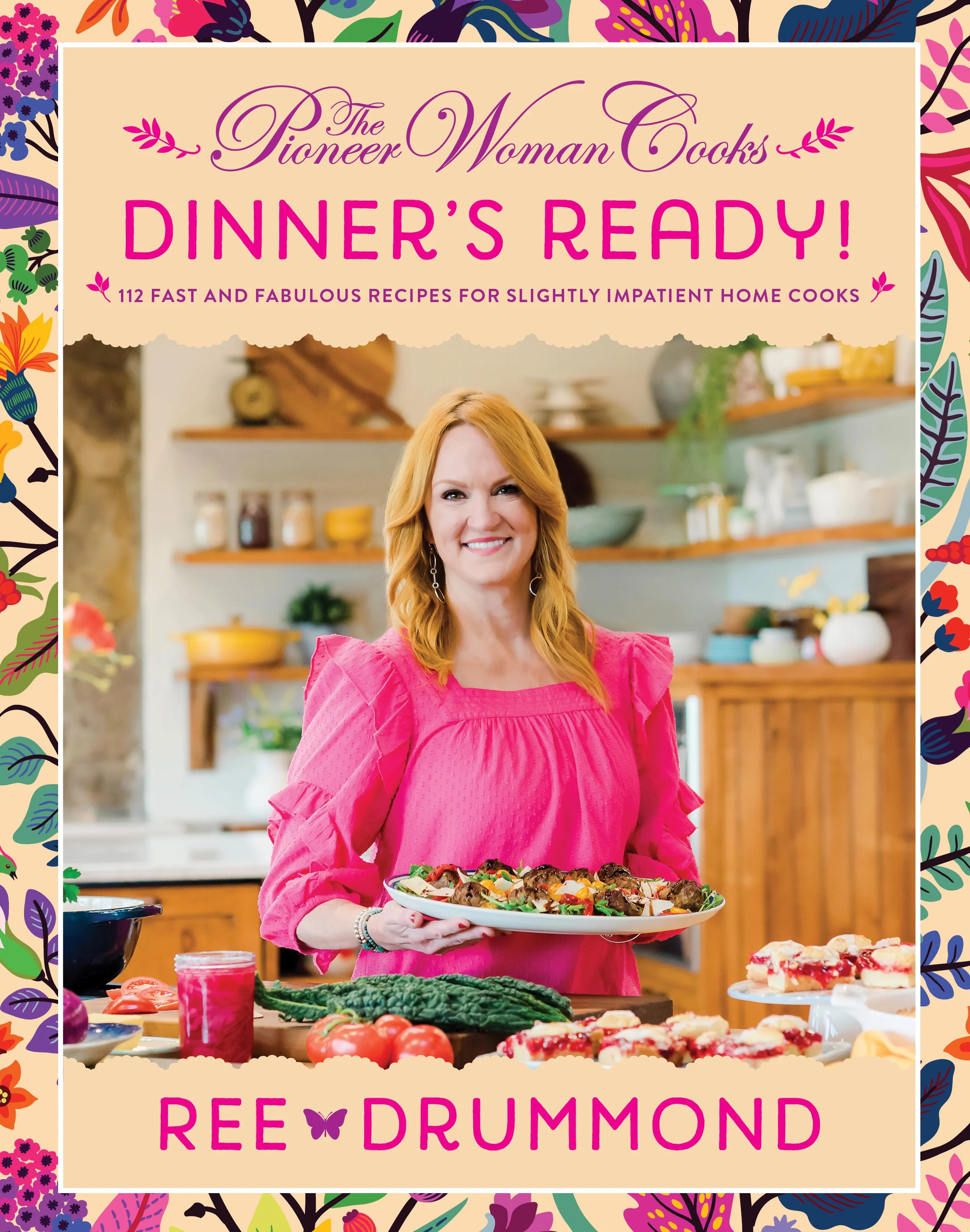 The Pioneer Woman Cooks--Dinner's Ready!: 112 Fast and Fabulous Recipes for Slightly Impatient Ho... | Walmart (US)