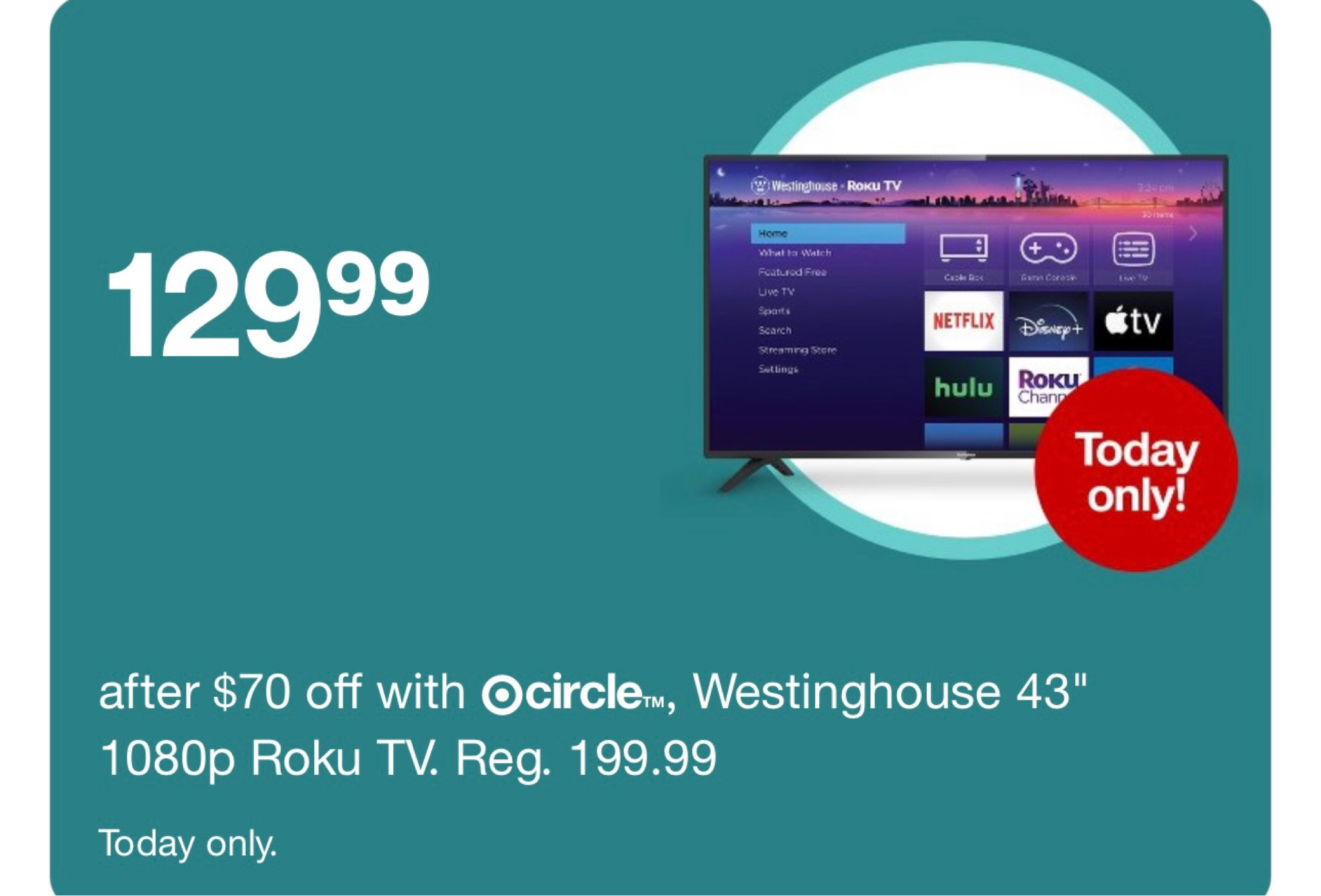 Target’s Circle Sale Deal of the Day! Save $70!!! 43 inch Roku TV!

#LTKSummerSales #LTKHome #LTKxNSale