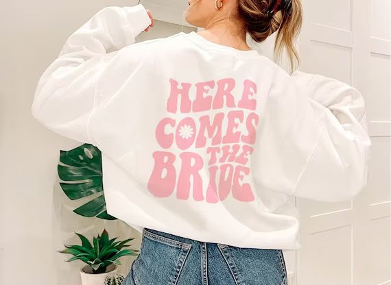 Bachelorette Party Sweatshirt Here Comes the Bride | Etsy | Etsy (US)