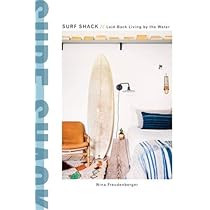 Surf Shack: Laid-Back Living by the Water | Amazon (US)