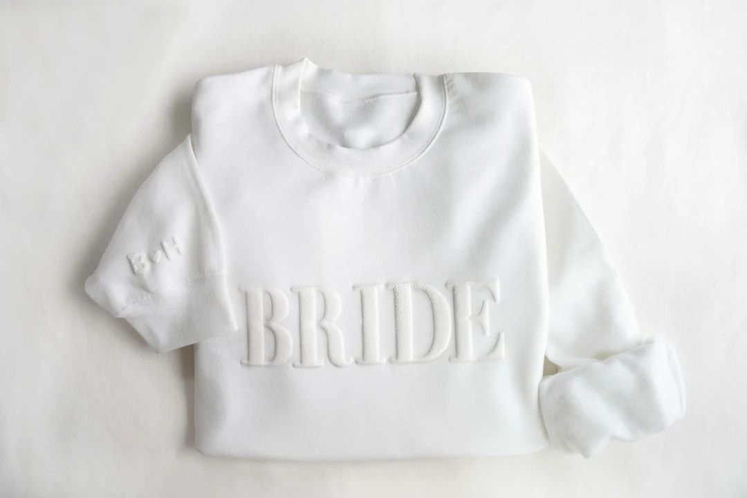 Embossed Bride Sweatshirt Personalized Gift for Engagement Gift Bridal Shower Gift ED01 - Etsy | Etsy (US)
