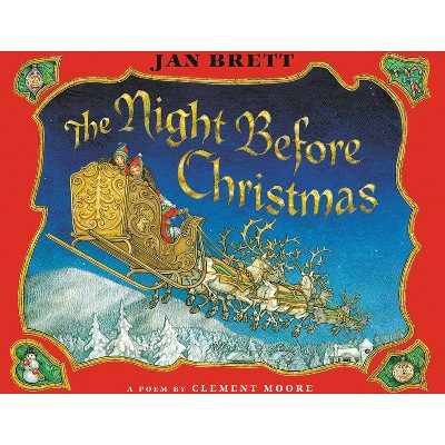 The Night Before Christmas - by  Jan Brett & Clement C Moore (Mixed Media Product) | Target