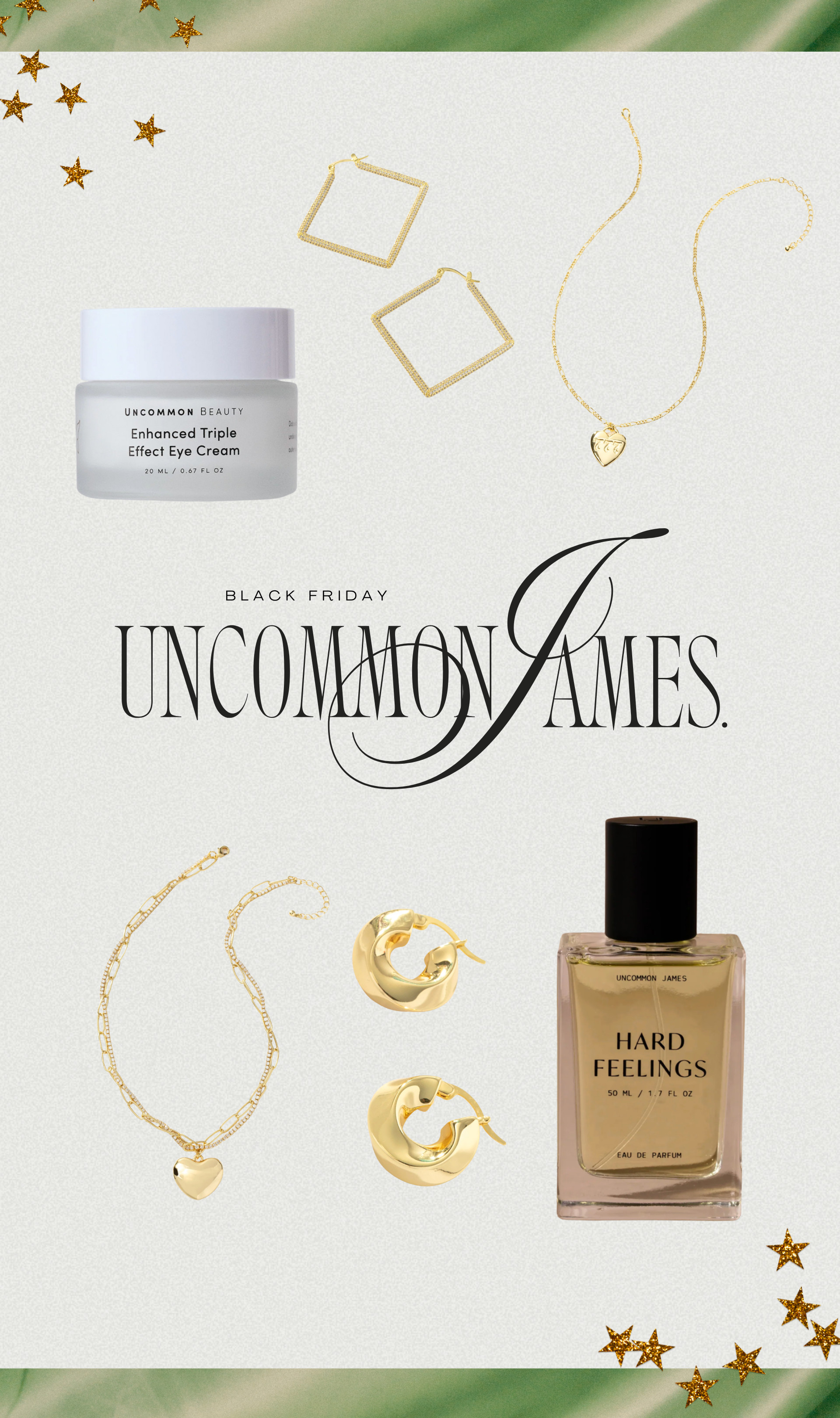 My Black Friday Picks from Uncommon James! Everyday gold jewelry, a luxurious eye cream, and an award winning fragrance! They're also doing a free gift with minimum spend so make sure to make your order worth it!  

 #LTKCyberWeek #LTKGiftGuide #LTKHoliday