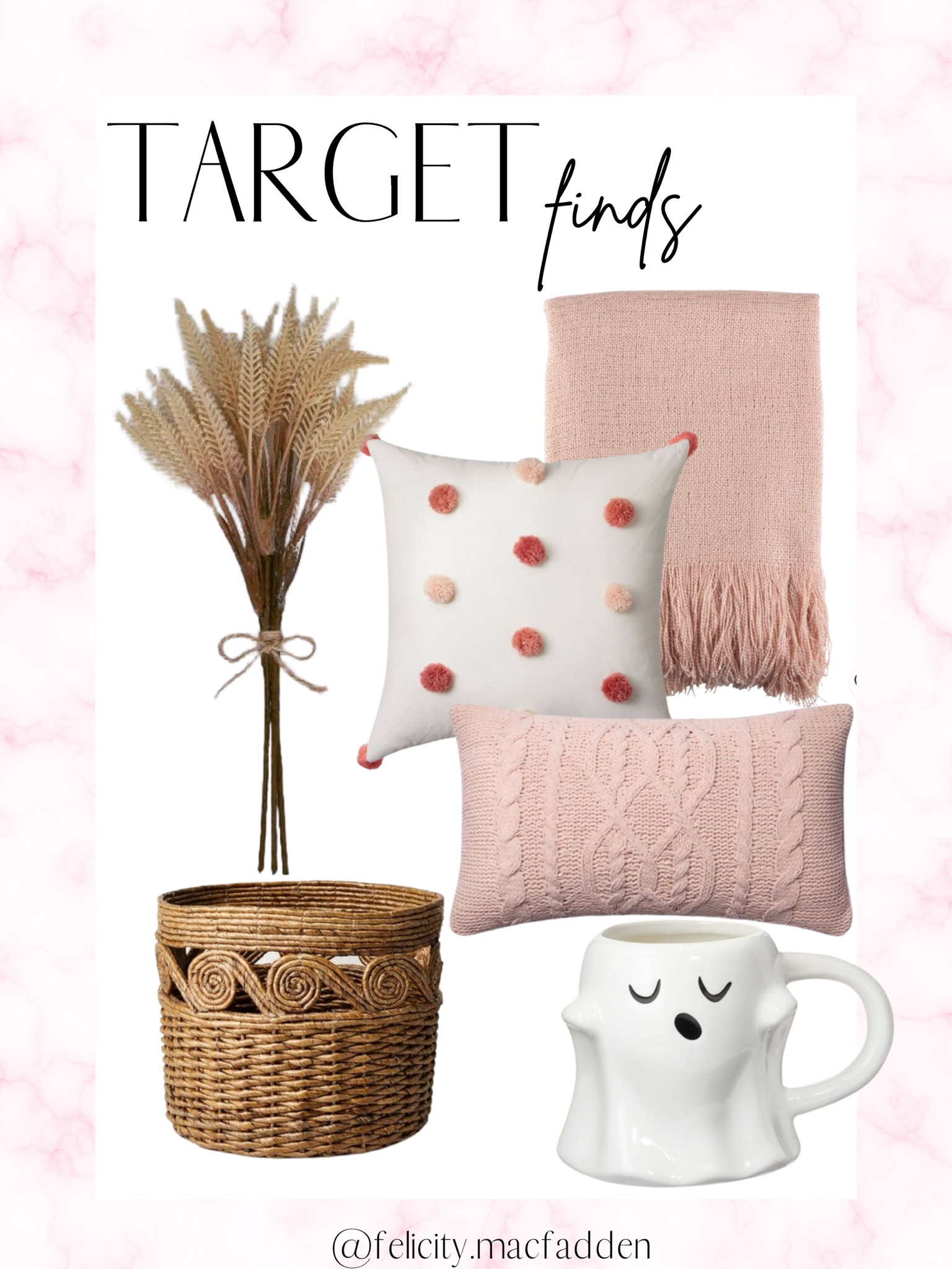Fall finds
Target finds
Target home
Throw pillows 
Knit blanket 
Knit pillow
Basket
Home decor 
Woven basket
Waste paper basket
Mugs 
Coffee mugs
Coffee station
Ghost mugs 
Pumpkin mugs
Soup bowls
Fall home dec r
Pink blanket 
Pink faux flowers
Bathroom decor
Bedroom decor
Loungewear
Kitchen essentials 
Kitchen utensils 
Cookware
Pampas grass
Flower vase 
Fall pajamas 
Family
Kids 
Front porch decor 
Neutral home decor

#LTKstyletip #LTKunder100 #LTKunder50 #LTKhome #LTKsalealert

#LTKHalloween #LTKSeasonal #LTKHoliday