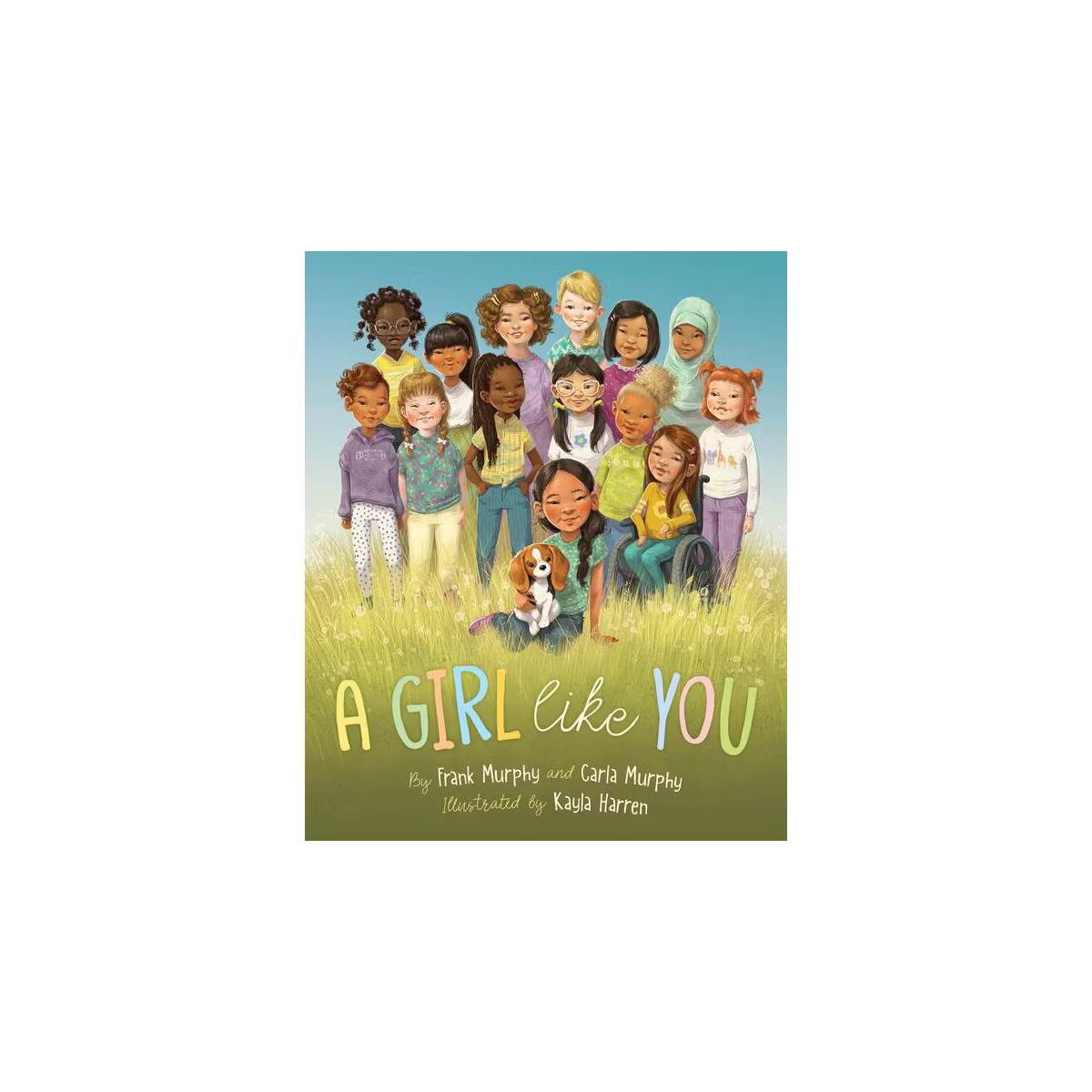 A Girl Like You - by  Frank Murphy & Carla Murphy (Hardcover) | Target