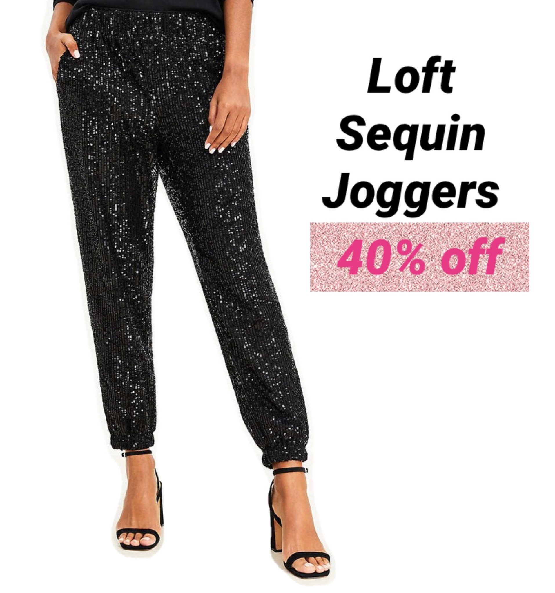 Loft Sequin Joggers

#LTKHoliday #LTKsalealert #LTKunder100