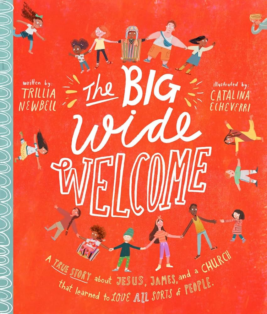 The Big Wide Welcome Storybook: A True Story About Jesus, James, and a Church That Learned to Lov... | Amazon (US)