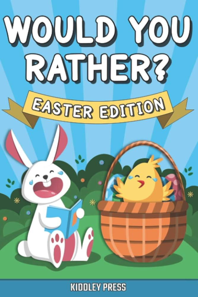 Would You Rather? Easter Edition: A Hilarious Interactive Game Book for Kids (Easter Basket Stuff... | Amazon (US)
