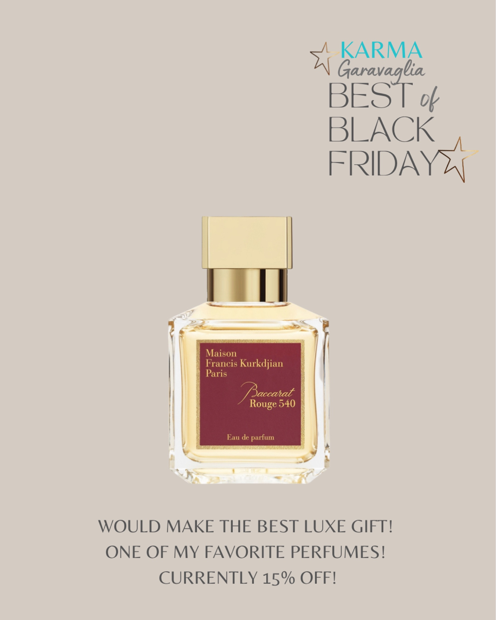Baccarat Rouge 540, best luxe gift, favorite perfume, currently 15% off, gifts for her, luxe gifts, gift idea, Christmas gift

Follow me @karmagaravaglia for more fashion finds, beauty faves, lifestyle, home decor, sales and more! So glad you’re here!! XO!!

#LTKGiftGuide #LTKCyberweek #LTKHoliday