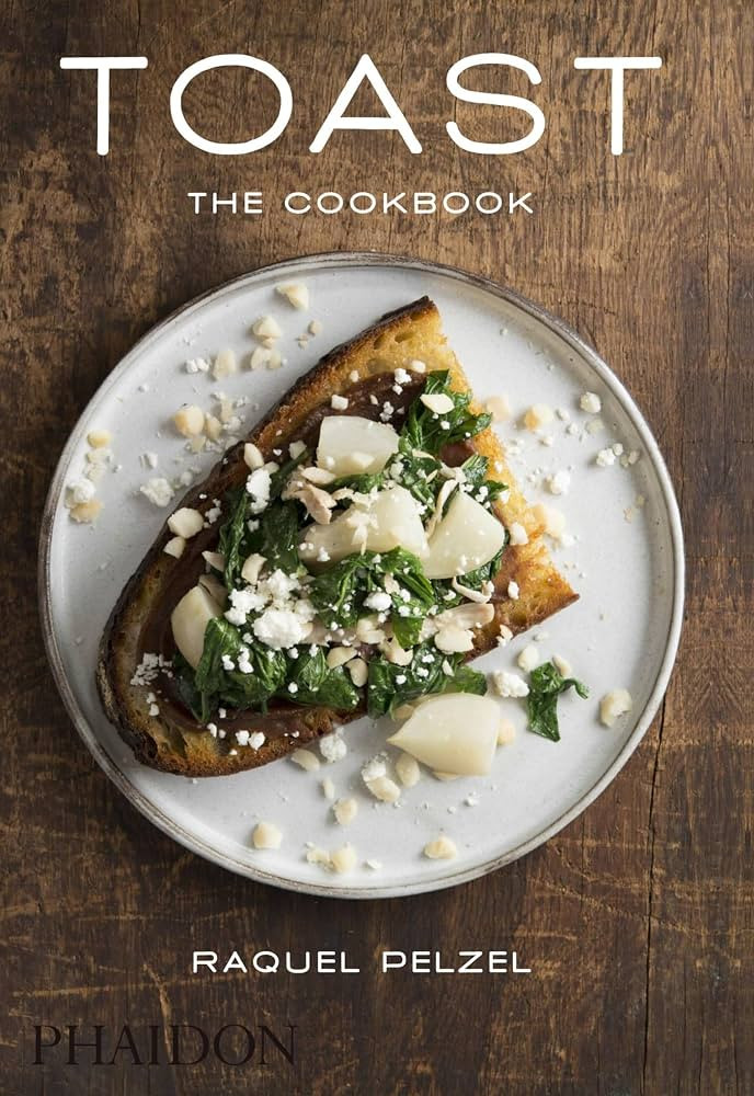 Toast: The Cookbook | Amazon (US)