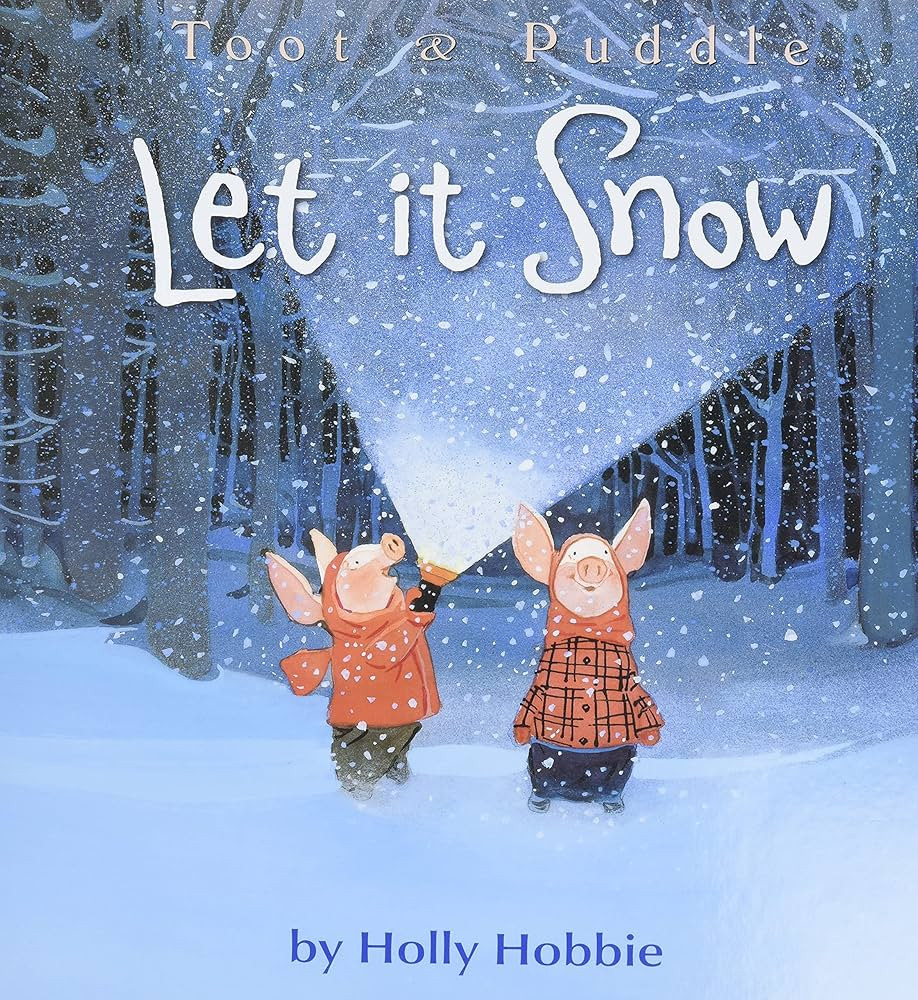 Toot & Puddle: Let It Snow (Toot & Puddle, 11) | Amazon (US)