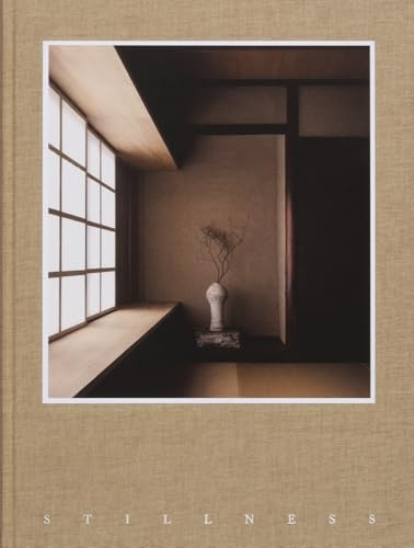 Stillness: An Exploration of Japanese Aesthetics in Architecture and Design: Architects Norm: 978... | Amazon (US)