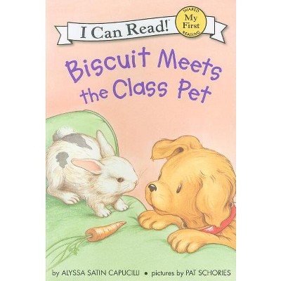 Biscuit Meets the Class Pet - (My First I Can Read) by  Alyssa Satin Capucilli (Hardcover) | Target