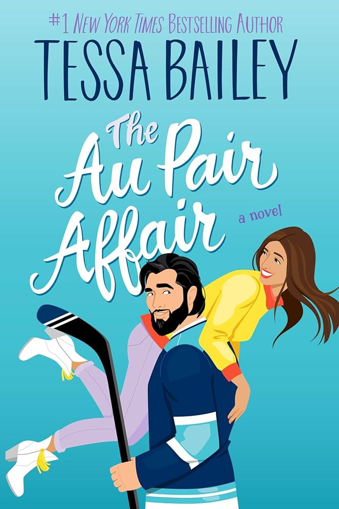The Au Pair Affair: A Spicy Nanny Romance of Second Chances from Bestselling Author Tessa Bailey ... | Amazon (US)