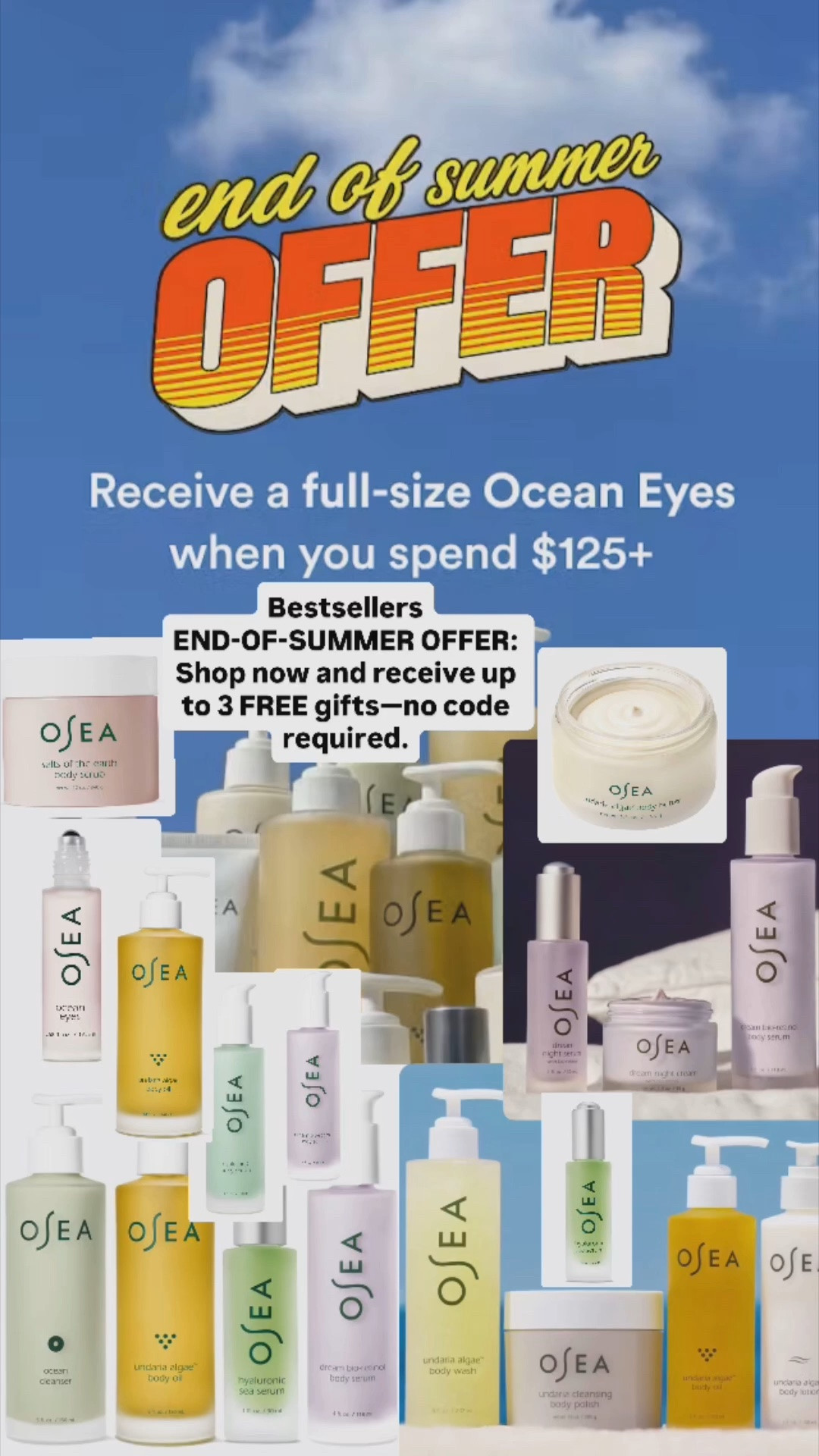 @OSEA Malibu  BESTSELLERS ARE CALLING! ✨

Your skin deserves a little luxury and right now, you can shop the OSEA bestsellers + score up to 3 FREE gifts! 😍🧴

🎁 END-OF-SUMMER OFFER
No code. No hassle. Just shop & enjoy. 🛍️

Don’t wait this offer won’t last! ⏰✨

#LTKSaleAlert #LTKBeauty #LTKselfcare