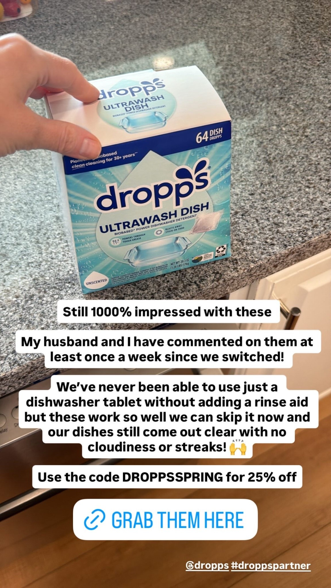 @dropps #droppspartner Still 1000% impressed with these 

My husband and I have commented on them at least once a week since we switched! 

We’ve never been able to use just a dishwasher tablet without adding a rinse aid but these work so well we can skip it now and our dishes still come out clear with no cloudiness or streaks! 🙌

Use the code DROPPSSPRING for 25% off