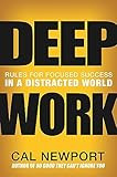 Deep Work: Rules for Focused Success in a Distracted World | Amazon (US)