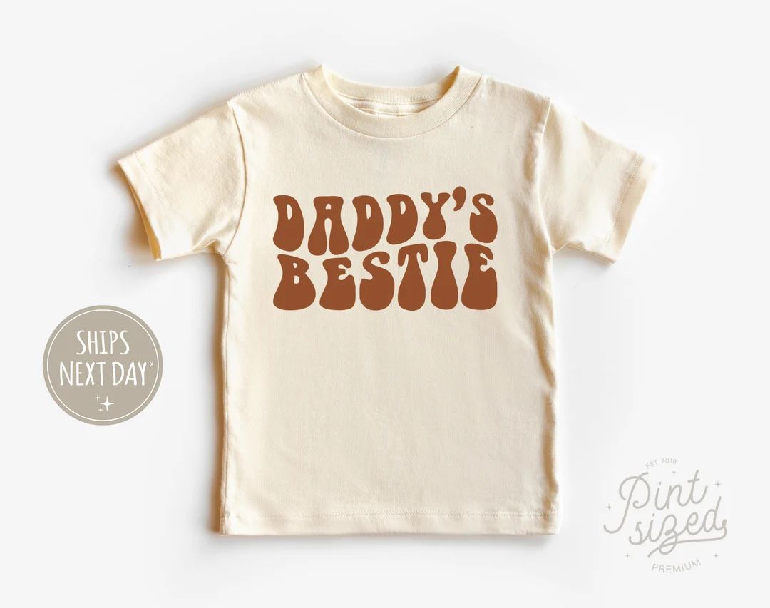Daddy's Bestie Kids Shirt - I Love Dad Toddler Shirt - Father's Day Minimalist Natural Tee | Etsy (US)
