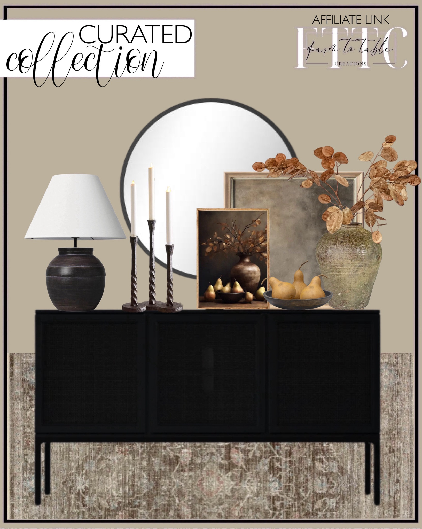 Curated Collection. Follow @farmtotablecreations on Instagram for more inspiration.

Build A Sign & Pear Still Life Use code FARMTOTABLE for 15% off  

Magnolia Home x Loloi Millie Charcoal/Dove. Wayfair Ehren Sideboard. Easton Forged Taper Candleholders. Round Mirror. Earthy Abstract Framed Canvas. Brown Linari Spray. Chinese Storage Jar Vase. Autumn Stems & Pears Still Life Framed Canvas. Mango Wood Bowl. Dried Gourds. 

dining room | dining table | faux flowers | dining space | target finds | neutral decor | dining room decor | cozy home | affordable decor | Studio McGee | Target finds | home decor | home inspiration | pottery barn | autumn florals | fall flowers | fall centerpiece | fall table decor | fall stems | fall decor ideas | fall decor Fall Tray | Summer Transition | Neutral Decor | Neutral Home | Amazon Home Finds | Affordable Home Decor | Kitchen Decor | Kitchen Inspo | Fall Stems 



#LTKHome #LTKSaleAlert #LTKFindsUnder50