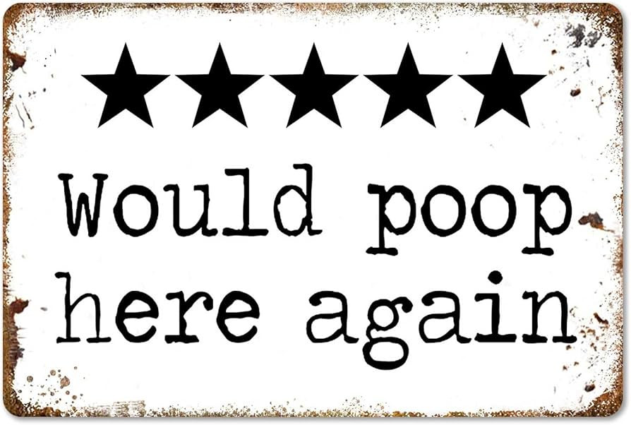 Would Poop Here Again - Funny Five Star Rating Bathroom Sign Decor - Indoor Outhouse Bathroom Doo... | Amazon (US)