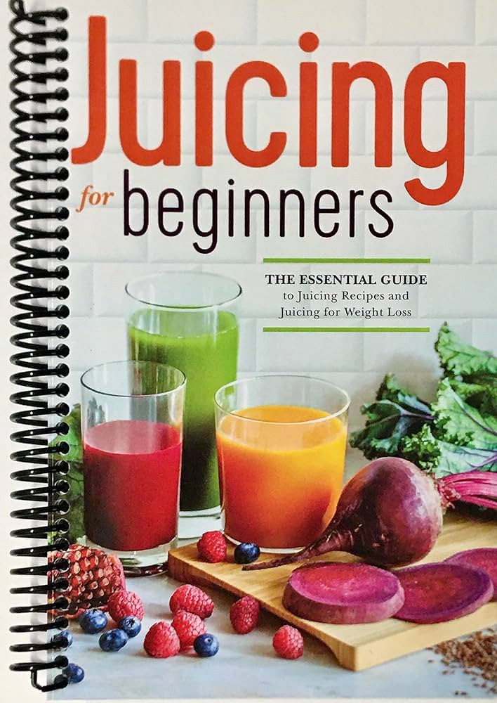 Juicing for Beginners: The Essential Guide to Juicing Recipes and Juicing for Weight Loss | Amazon (US)