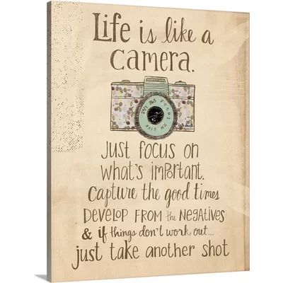 'Life is like a Camera' by Katie Doucette Textual Art Great Big Canvas Format: Canvas, Size: 48" H x | Wayfair North America