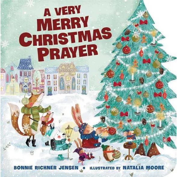 A Very Merry Christmas Prayer - by Bonnie Rickner Jensen (Board Book) | Target