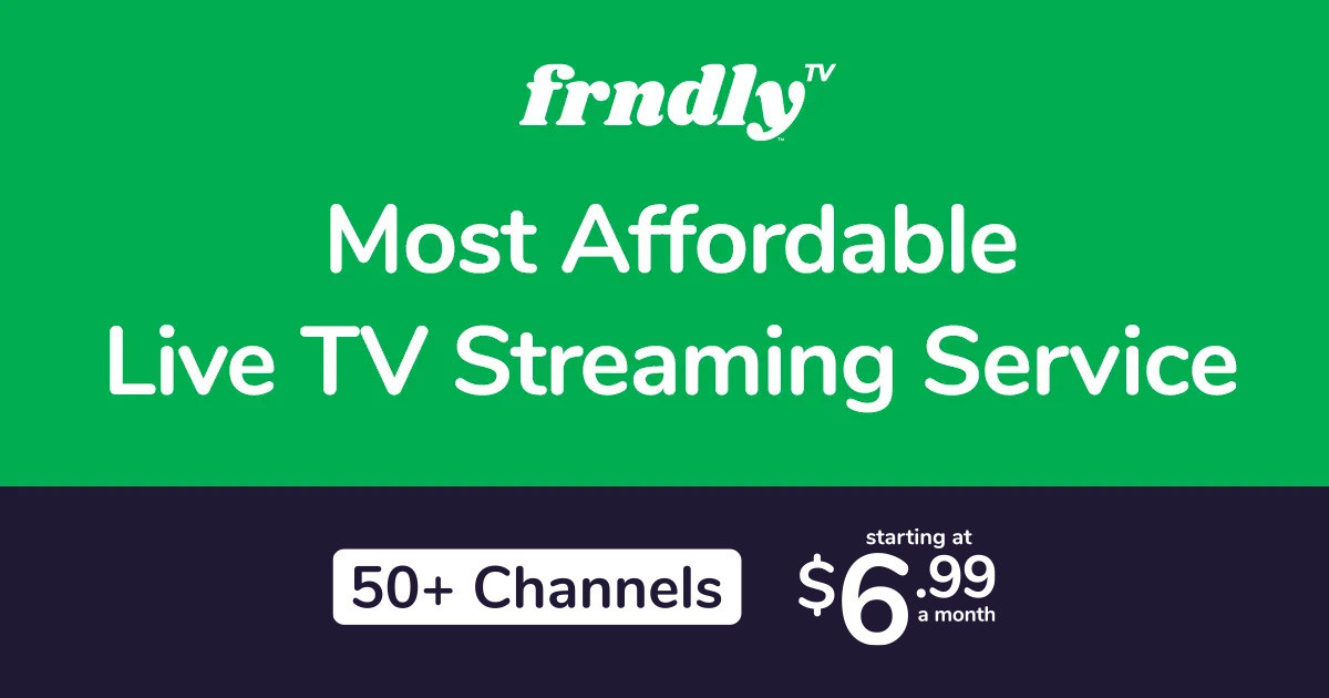 The most affordable Live TV streaming service | Frndly TV