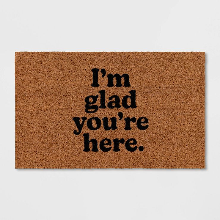1'6"x2'6" 'I Am Glad You Are Here' Coir Doormat Natural - Threshold™ | Target