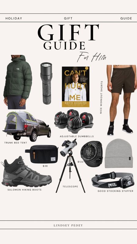 Gift guide for him 

Gifts for dad , husband gift ideas , gifts for him , brother gifts , telescope , bow flex dumbbells , Amazon finds , Amazon gift guide , Amazon must have , the north face , puffer jacket , truck bed tent , lululemon, workout clothes , Salomon boots , hiking boots , suunto , watch , flashlight , stocking stuffers , toiletry bag , Dopp kit , headlamp 

#LTKHoliday #LTKmens #LTKGiftGuide