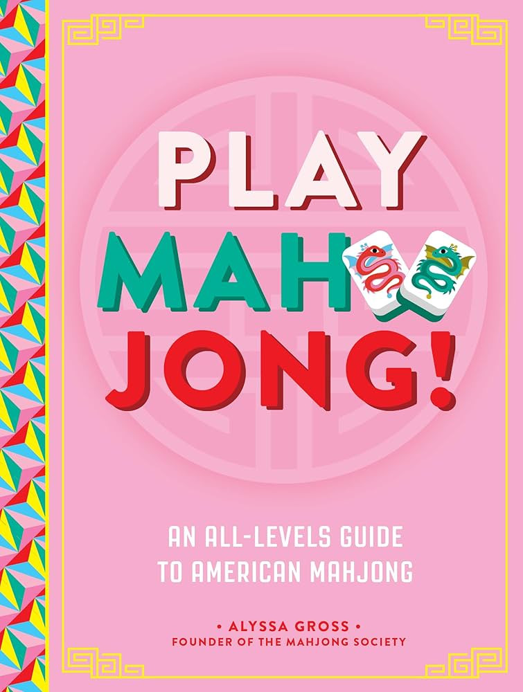 Play Mahjong!: An All-Levels Guide to American Mahjong | Amazon (US)