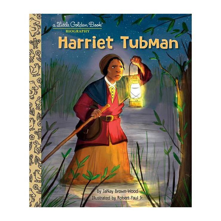 Harriet Tubman: A Little Golden Book Biography - by  Janay Brown-Wood (Hardcover) | Target