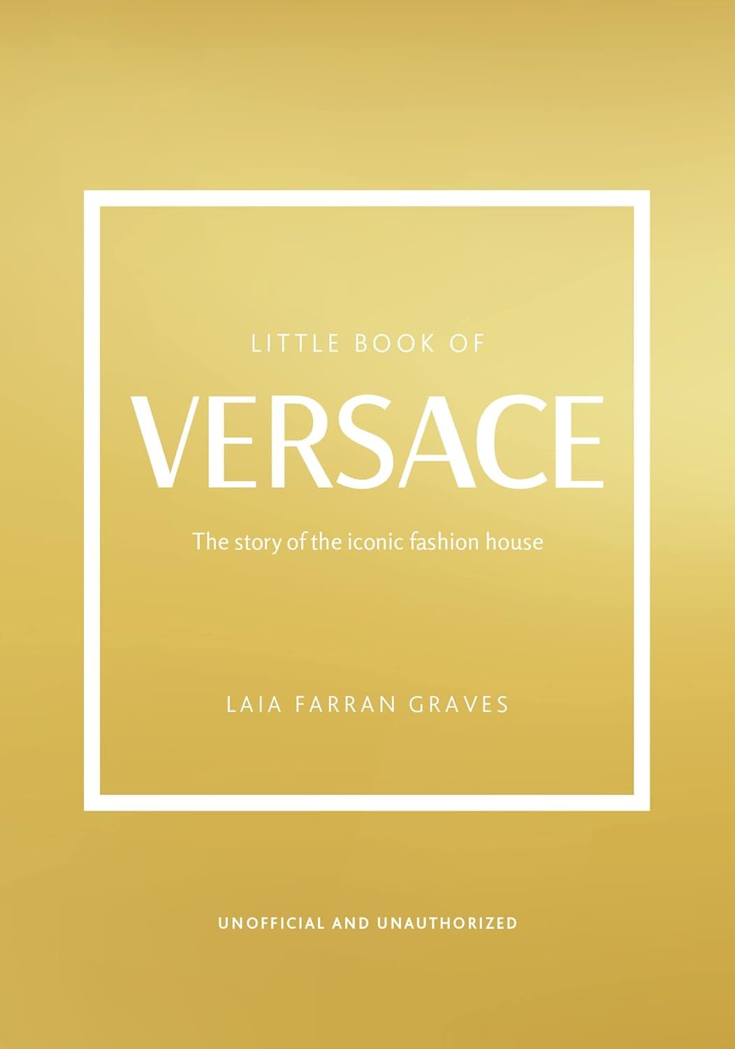 The Little Book of Versace: The Story of the Iconic Fashion House (Little Books of Fashion, 19)  ... | Amazon (US)