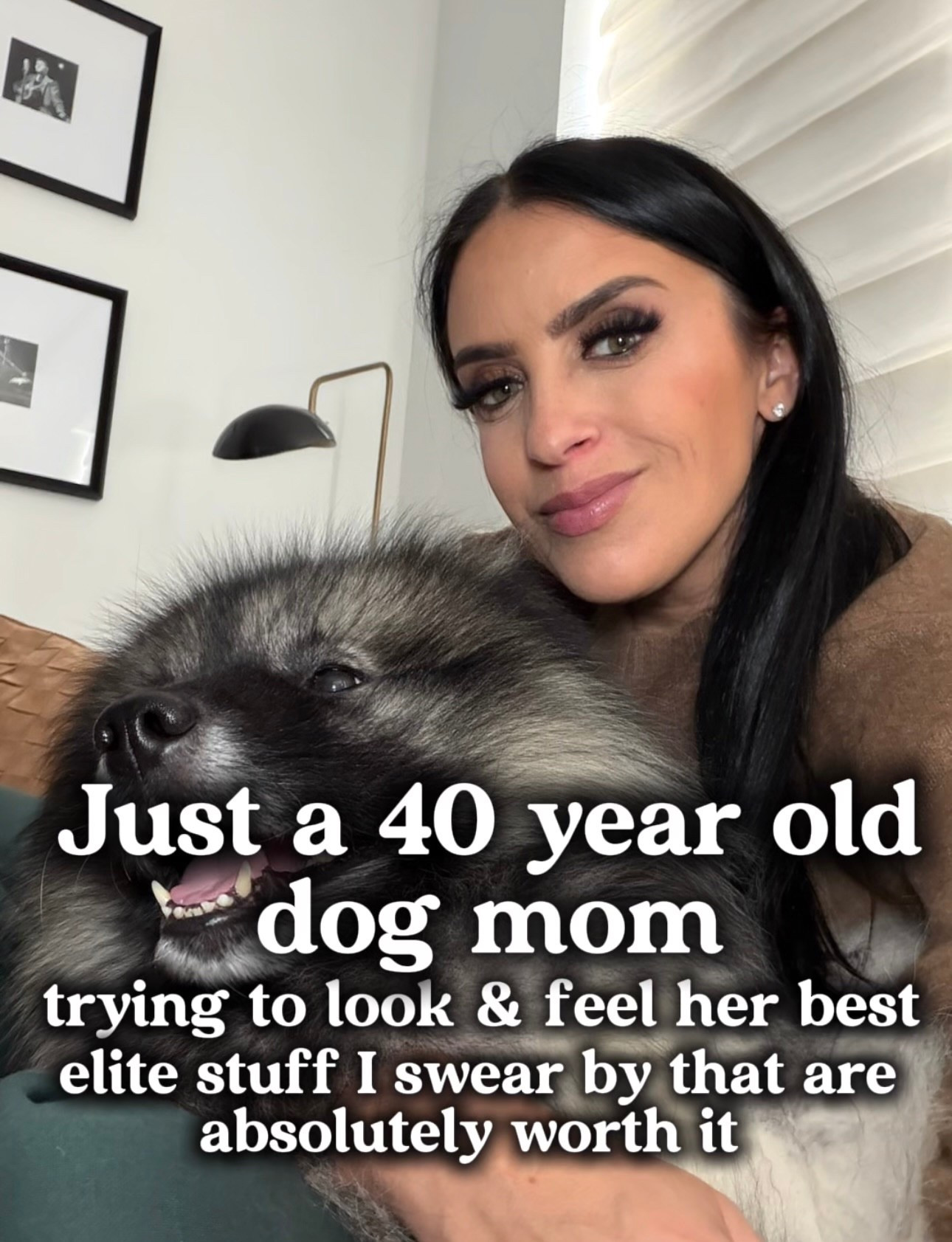 Just a 40 year old dog mom trying to look & feel her best elite stuff I swear by that are absolutely worth it