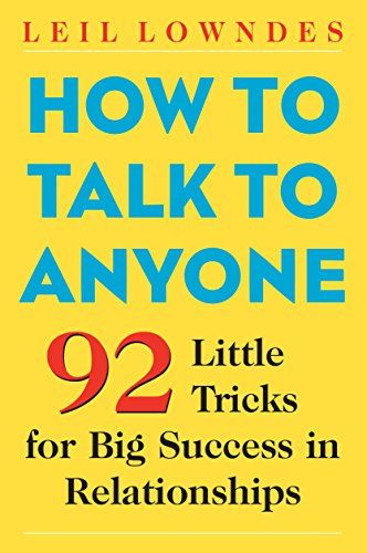 How to Talk to Anyone: 92 Little Tricks for Big Success in Relationships | Amazon (US)