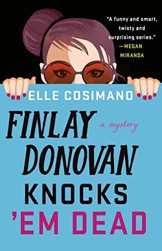 Finlay Donovan Knocks 'Em Dead: A Mystery (The Finlay Donovan Series, 2) | Amazon (US)
