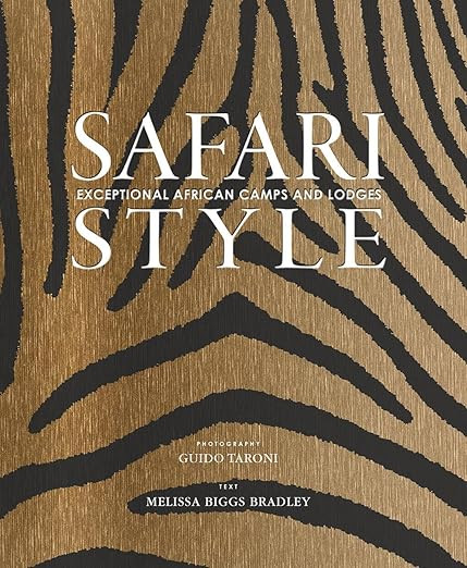 Safari Style: Exceptional African Camps and Lodges      Hardcover – September 28, 2021 | Amazon (US)