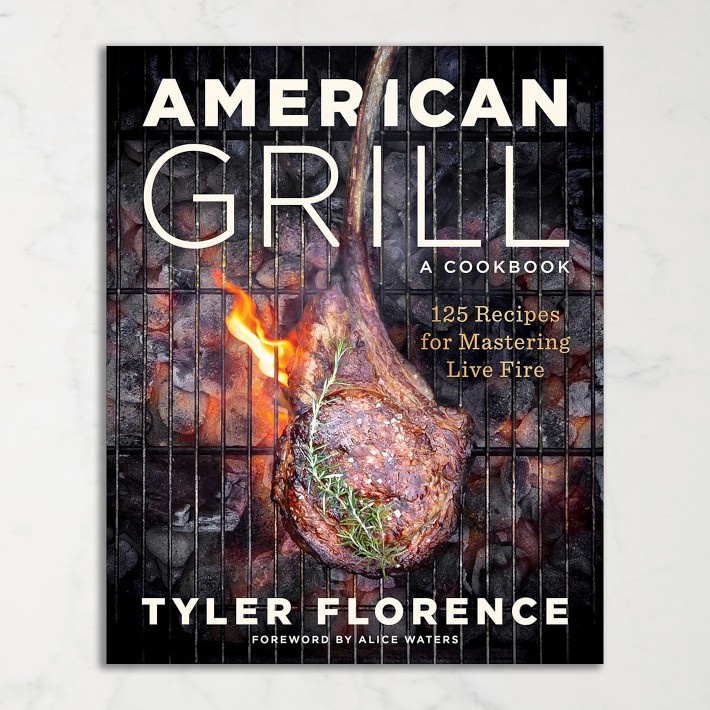 Tyler Florence: American Grill: 125 Recipes for Mastering Live Fire | Williams-Sonoma
