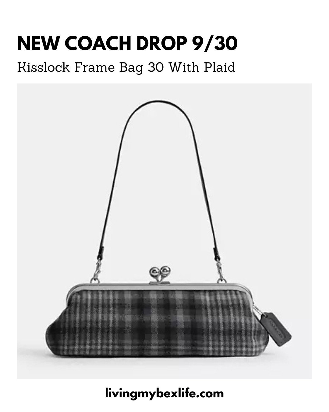 New Coach Kisslock Frame Bag 30 With Plaid | special edition coach, limited edition coach, luxury handbag, designer handbag, coach drop 9/30 

 #LTKdayinmylife #LTKgrwm #LTKootd