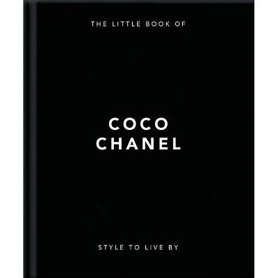 Little Book of Coco Chanel - (Little Book Of...) by  Hippo! Orange (Hardcover) | Target