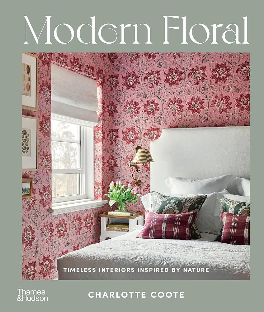Modern Floral: Timeless Interiors Inspired by Nature | Amazon (US)